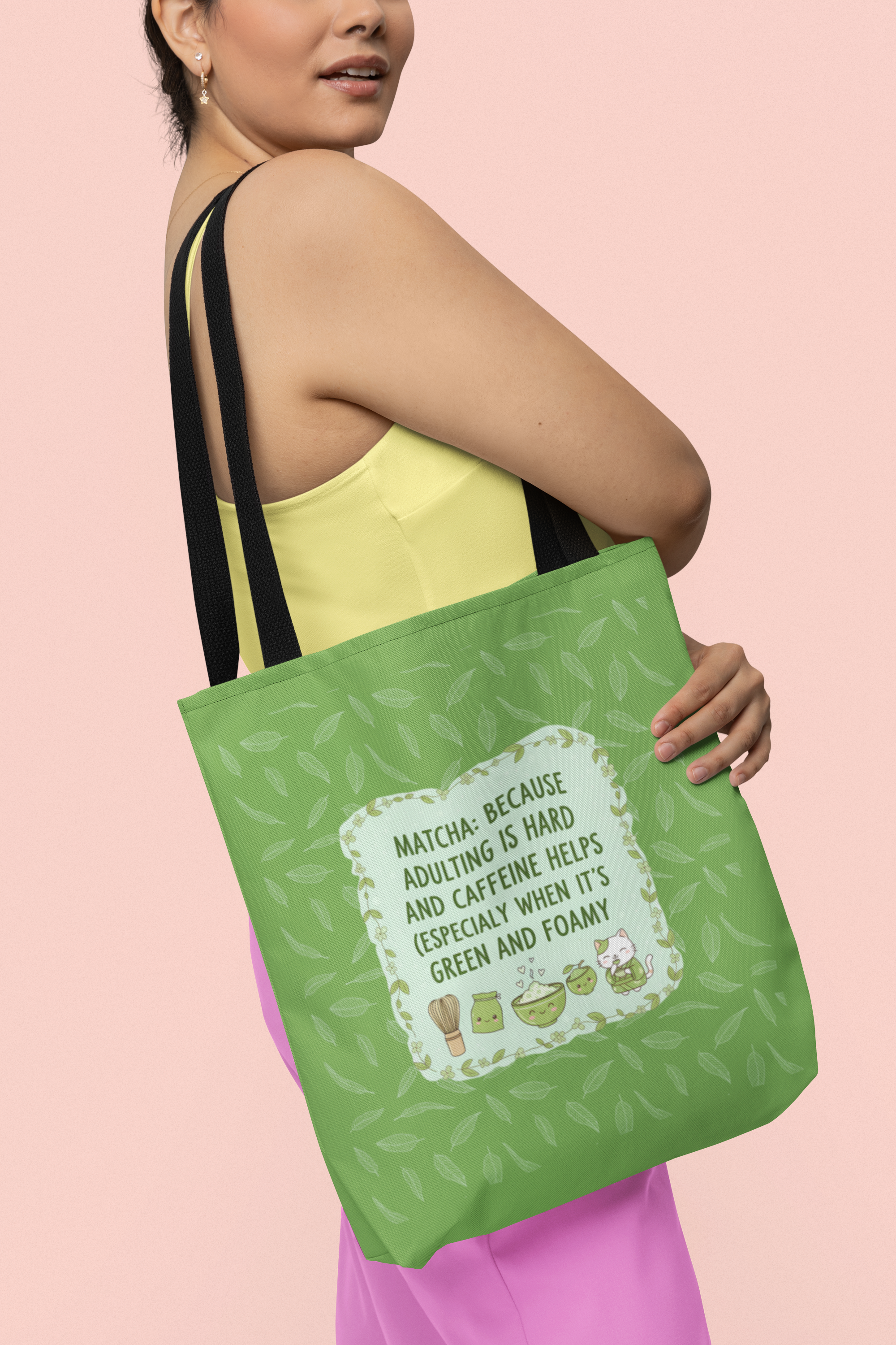 Matcha Lovers Tote Bag – Adulting is Hard & Caffeine Helps