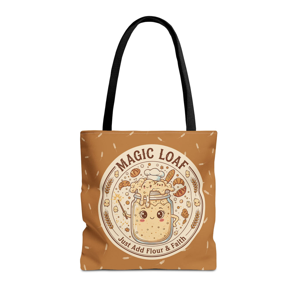 Magic Loaf Tote Bag - Just Add Flour & Faith