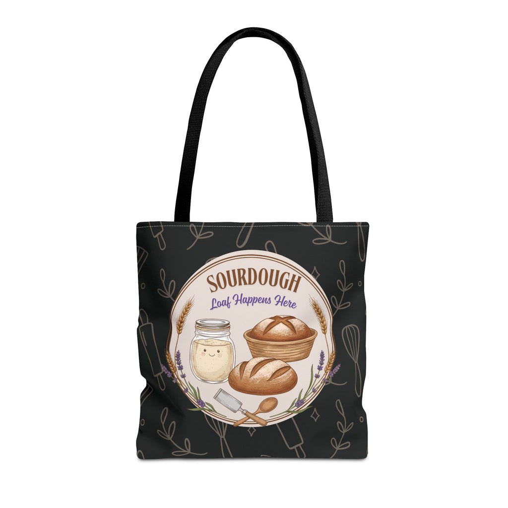 Tote Bag - Sourdough Loaf Happens Here
