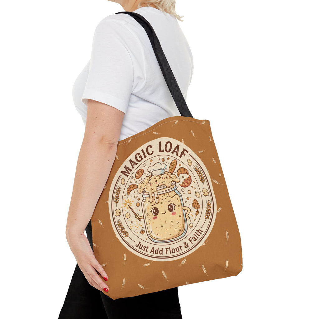 Magic Loaf Tote Bag - Just Add Flour & Faith